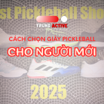cach chon giay pickleball cho nguoi moi